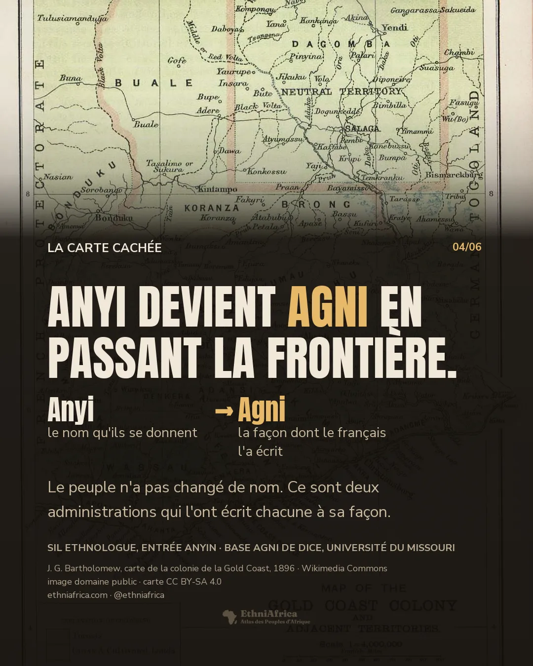 une carte imprimée de 1896 intitulée « Map of the Gold Coast Colony and adjacent territories » : Ashanti et Kumasi au centre, Fanti vers la côte, et le long du bord ouest la mention verticale « French Protectorate »